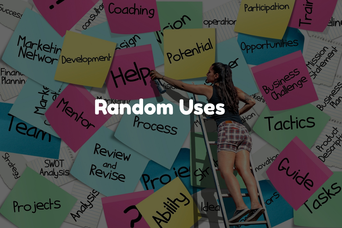 Random Uses